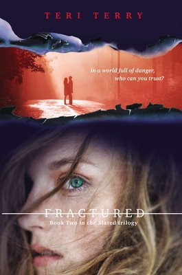 Fractured: Book Two in the Slated Trilogy - Terry, Teri