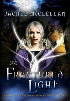 Fractured Light - McClellan, Rachel