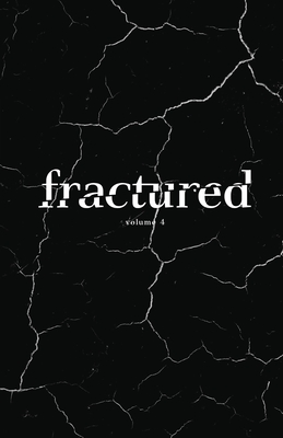 Fractured Lit Anthology 4 - Talty, Morgan (Selected by), and Dean, Tommy (Editor)