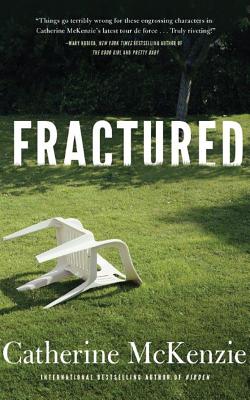 Fractured - McKenzie, Catherine, and Linden, Teri Clark (Read by), and Merriman, Scott (Read by)