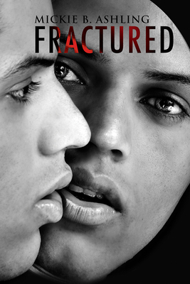 Fractured - Ashling, Mickie B