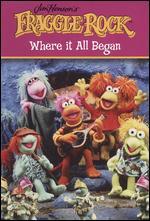 Fraggle Rock: Where It All Began