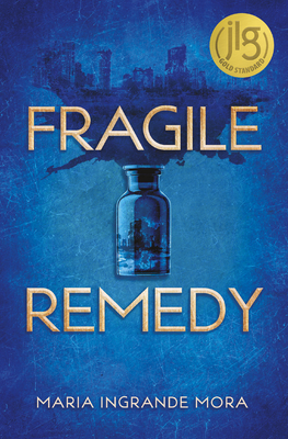 Fragile Remedy - Ingrande Mora, Maria