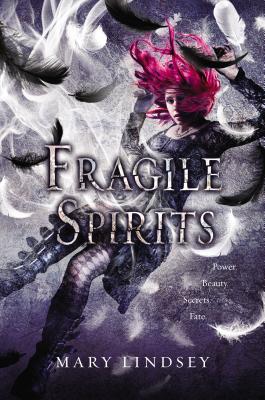 Fragile Spirits - Lindsey, Mary