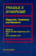 Fragile X Syndrome: Diagnosis, Treatment, and Research - Hagerman, Randi J (Editor), and Cronister, Amy, Professor (Editor)