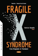 Fragile X Syndrome: From Diagnosis to Treatment