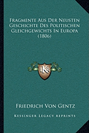 Fragmente Aus Der Neusten Geschichte Des Politischen Gleichgewichts In Europa (1806)