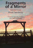 Fragments of a Mirror: Selected Essays