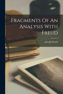 Fragments Of An Analysis With Freud
