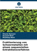 Fraktionierung von Schwermetallen mit einem sequenziellen Extraktionsverfahren