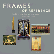 Frames of Reference: Look at American Art, 1900-1950