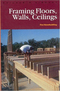 Framing, Floors, Walls, Ceilings