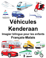 Franais-Malais Vhicules/Kenderaan Imagier bilingue pour les enfants