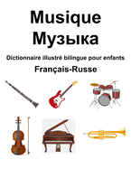 Franais-Russe Musique /        Dictionnaire illustr bilingue pour enfants