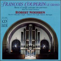 Franois Couperin Le Grand: Messe  l'Usage Ordinarire des Paroisses - Robert Noehren (organ)