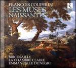Franois Couperin: Les Muses Naissantes