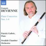 Franois Devienne: Flute Concertos Nos. 1-4 - Patrick Gallois (flute); Swedish Chamber Orchestra
