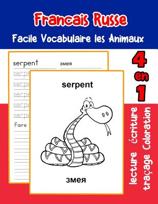 Francais Russe Facile Vocabulaire les Animaux: De base Fran?ais Russe fiche de vocabulaire pour les enfants a1 a2 b1 b2 c1 c2 ce1 ce2 cm1 cm2 - LaFond, Florence