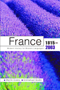 France 1815-2003: Modern History for Modern Languages