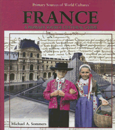 France: A Primary Source Cultural Guide