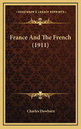 France and the French (1911)