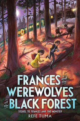 Frances and the Werewolves of the Black Forest - Tuma, Refe