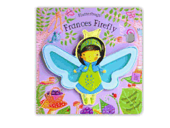 Frances Firefly. Illustrated by Erica-Jane Waters