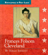 Frances Folsom Cleveland - Sinnott, Susan