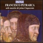 Francesco Petrarca nelle musiche del primo Cinquecento