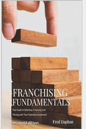 Franchising Fundamentals: Your Guide to a Thriving Franchise Investment