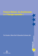 Francis Delaisi, Du Dreyfusisme ?  l'Europe Nouvelle ?