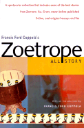 Francis Ford Coppola's Zoetrope: All-Story - Coppola, Francis Ford (Preface by)