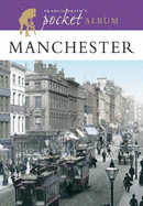 Francis Frith's Manchester Pocket Album