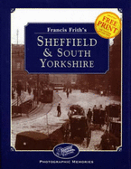 Francis Frith's Sheffield and South Yorkshire - Frith, Francis (Photographer), and Hardy, Clive