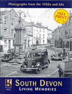 Francis Frith's South Devon Living Memories - Needham, Dennis, and Frith, Francis (Photographer)