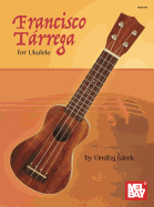 Francisco Tarrega for Ukulele