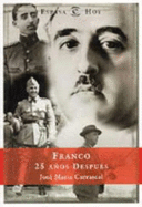 Franco: Biografia Desapasionada