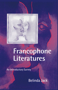 Francophone Literatures: An Introductory Survey