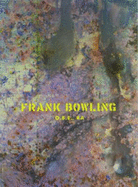 Frank Bowling O. B. E., Ra-Paintings 1974-2010