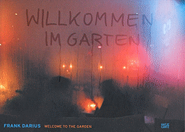 Frank Darius: Welcome to the Garden