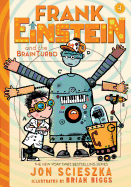 Frank Einstein and the BrainTurbo: Book Three