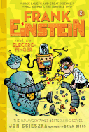 Frank Einstein and the Electro-Finger (Frank Einstein Series #2): Book Two
