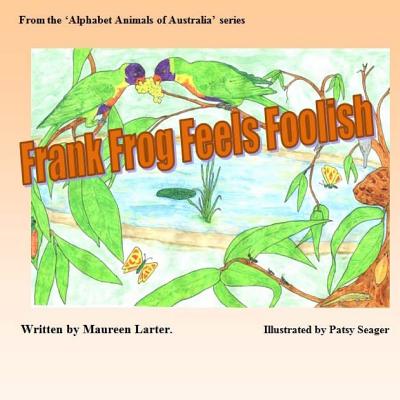 Frank Frog Feels Foolish - Larter, Maureen