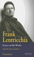 Frank Lentricchia: Essays on His Works Volume 33