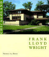 Frank Lloyd Wright - Heinz, Thomas A (Photographer)