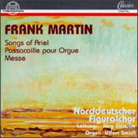 Frank Martin: Chorwerke - Ulfert Smidt (organ); Norddeutscher Figuralchor (choir, chorus)