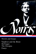Frank Norris: Novels and Essays (LOA #33)