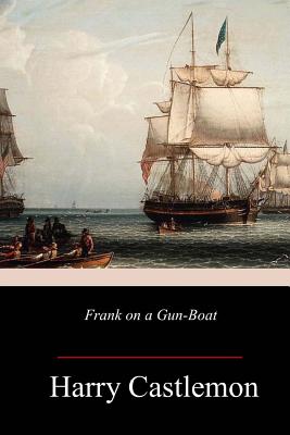 Frank on a Gun-Boat - Castlemon, Harry