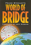 Frank Stewart's World of Bridge