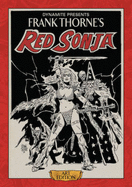 Frank Thorne's Red Sonja - Thorne, Frank (Artist), and Thomas, Roy, and Jones, Bruce